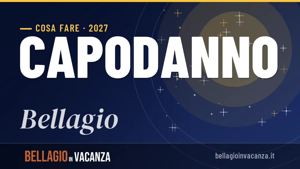 Capodanno 2027 a Bellagio: ristoranti, dove mangiare, eventi